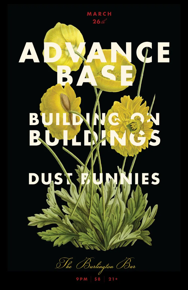 Posters: Advance Base with Building on Buildings and Dust Bunnies at The Burlington Bar