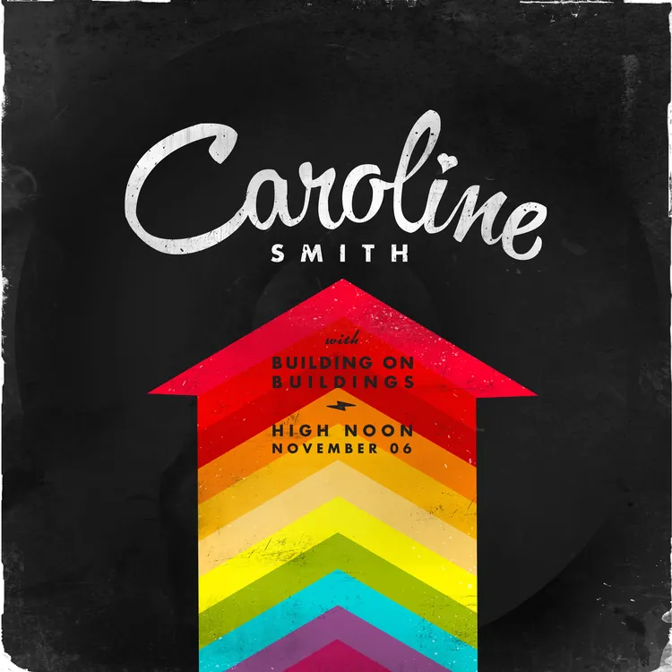 Posters: Caroline Smith with Building on Buildings at High Noon Saloon