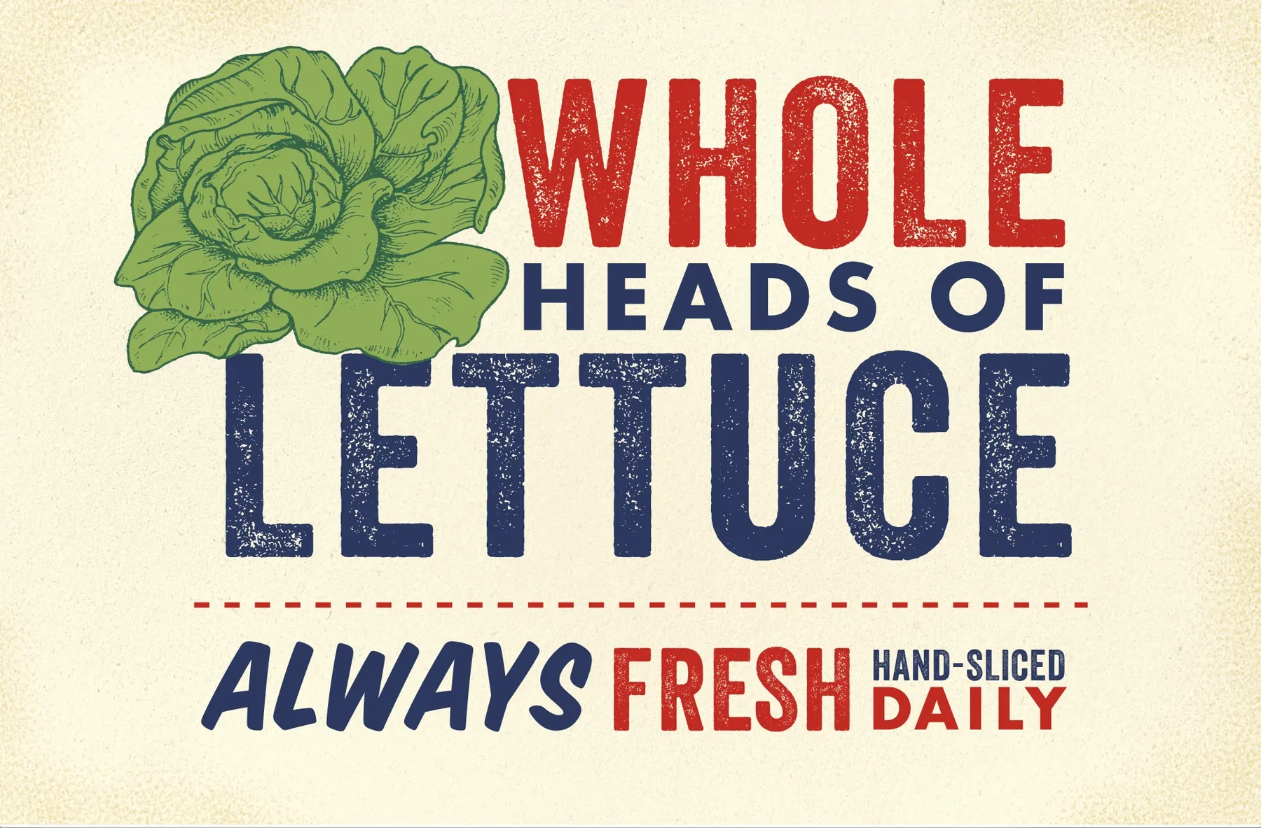 In-store napkin insert reading Whole heads of lettuce, always fresh, hand-sliced daily